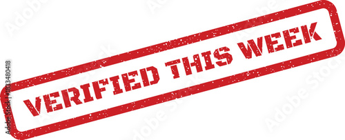 Grungy red rectangular stamp impression featuring the text VERIFIED THIS WEEK, indicating a recent official validation or confirmation action