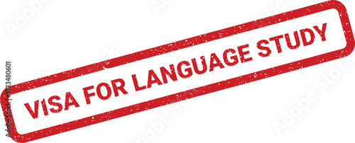Grungy red rubber stamp vector featuring VISA FOR LANGUAGE STUDY text, useful for educational travel and linguistic program documentation