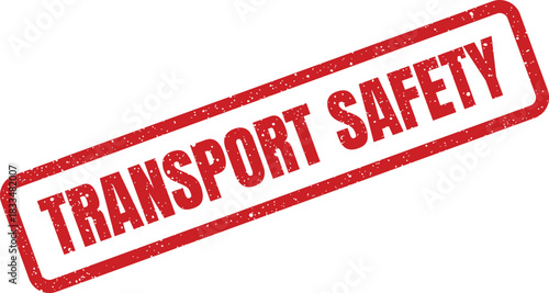 Official textured rubber stamp impression featuring the text Transport Safety, emphasizing secure operations