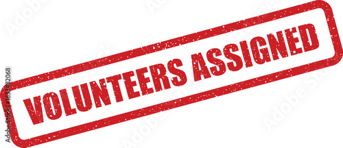 Official volunteers assigned grunge rubber stamp marking a successful allocation of helping hands for an event or project