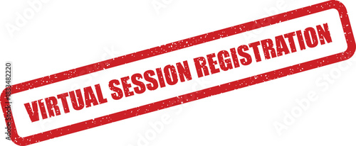 Rectangular grunge rubber stamp with VIRTUAL SESSION REGISTRATION text, angled for online event enrollment