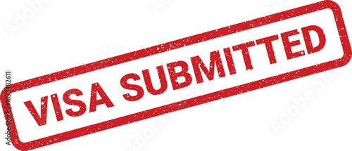 Red distressed rectangular label featuring VISA SUBMITTED text, perfect for confirming the successful dispatch of immigration documents or applications