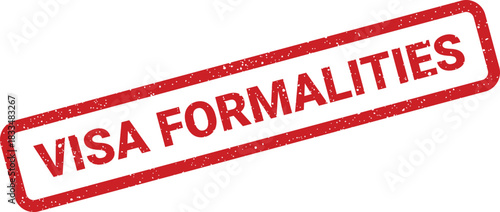 Red grunge rubber stamp vector displaying VISA FORMALITIES text, suitable for official process graphics and compliance with legal requirements