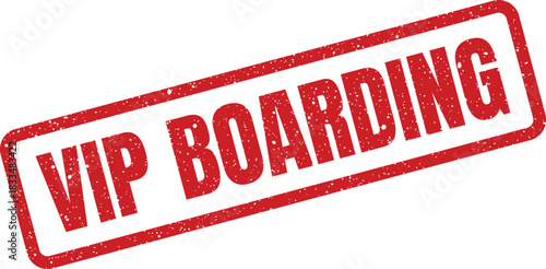 Red grunge stamp with VIP BOARDING text, symbolizing priority access for travelers and premium service, useful for airport signage and travel promotions