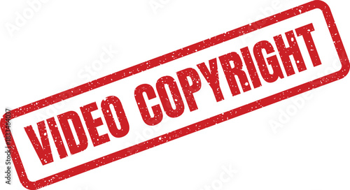 Red grunge textured stamp displaying VIDEO COPYRIGHT for protecting intellectual property in digital media