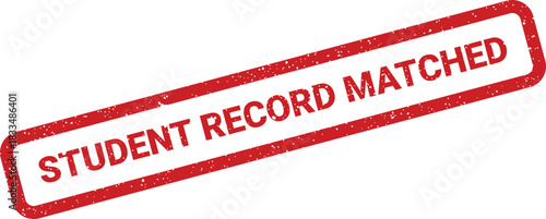 Textured red rubber stamp impression confirming a student record has been matched, used for academic data verification and secure administrative tasks