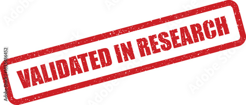 Textured red rubber stamp impression with VALIDATED IN RESEARCH for scientific studies and data authentication