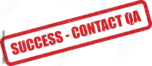 Textured red rubber stamp vector displaying SUCCESS CONTACT QA, indicating successful completion with a pending quality assurance review or action
