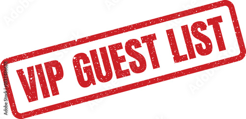 Textured rubber stamp vector illustration clearly displaying VIP Guest List text, signifying privileged entry and exclusive event management