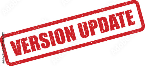 This vector graphic presents a bold red distressed rubber stamp with the message VERSION UPDATE, signifying a program revision or new features