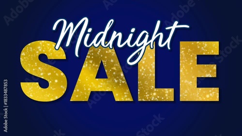 Seamless looping animation of a Midnight Sale promotion featuring sparkling gold typography and elegant white script on a dark blue background. Ideal for retail discounts and night shopping events.
