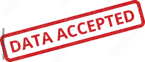 A grunge style rectangular red stamp graphic confirming successful data acceptance or submission