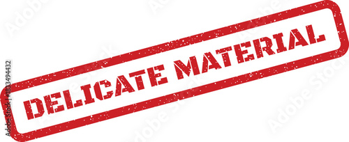 Distressed rectangular rubber stamp with text DELICATE MATERIAL for careful handling instructions