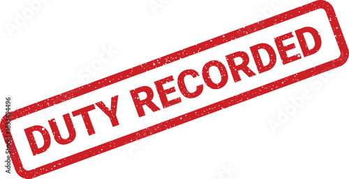 Distressed rectangular stamp design featuring the bold text DUTY RECORDED for official entry into ledgers or records
