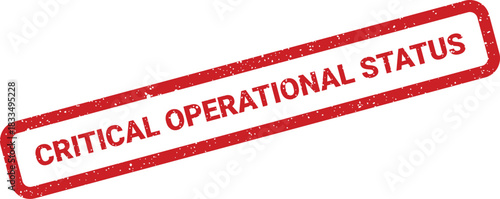 Distressed red rubber stamp featuring the words CRITICAL OPERATIONAL STATUS as a warning message or alert icon