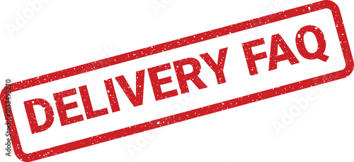 Distressed red rubber stamp graphic displaying the informative DELIVERY FAQ text for customer support