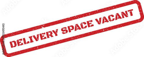 Distressed red rubber stamp indicating an available delivery space or an empty slot for a new booking