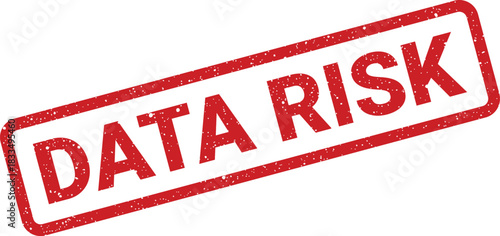 Distressed red rubber stamp label warning about potential data risk or security vulnerabilities