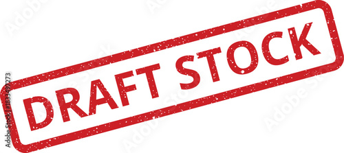 Grunge textured red stamp with DRAFT STOCK for marking provisional inventory or content assets awaiting final approval
