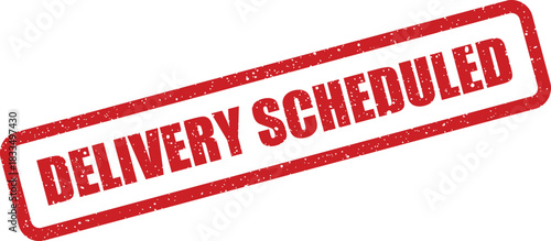 Grunge textured stamp with bold text indicating a package delivery has been officially scheduled for shipment
