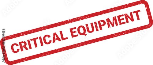 Grunge vector stamp highlighting essential critical equipment status for maintenance or operational readiness notifications