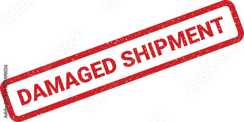 Grungy red rectangular stamp with DAMAGED SHIPMENT text to signify issues with delivered packages