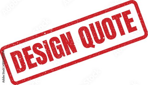 Grungy red rubber stamp with Design Quote text for pricing and service cost documents