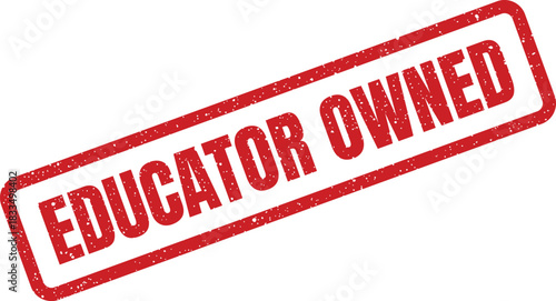 Grungy rubber stamp effect showcasing the proud text educator owned for learning resources