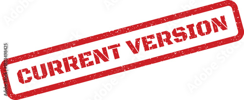 Grungy rubber stamp impression showing the essential phrase current version for document tracking