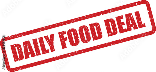 Rectangular grunge style stamp with the words daily food deal, offering a limited time meal promotion