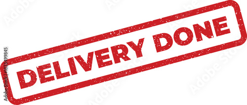 Rectangular label presenting the phrase DELIVERY DONE in a distressed stamp texture for successful completion