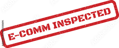 Red distressed rectangular stamp featuring the text E COMM INSPECTED for online business operations