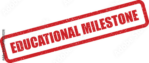 Red distressed rubber stamp graphic representing an important educational milestone achieved or documented for official records