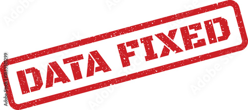 Red distressed rubber stamp with DATA FIXED text indicating successful data correction or completion