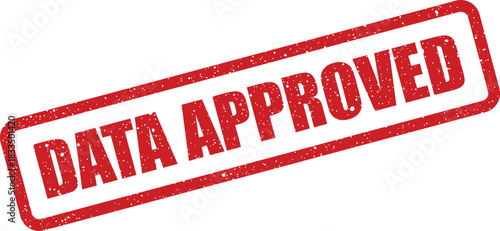 Red grunge effect stamp with the text DATA APPROVED signifying a successful validation or official permission