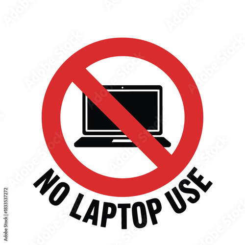 No laptop use sign prohibiting electronic devices