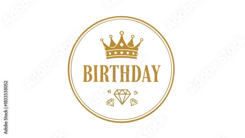 Elegant Birthday Celebration Design with Crown and Diamonds