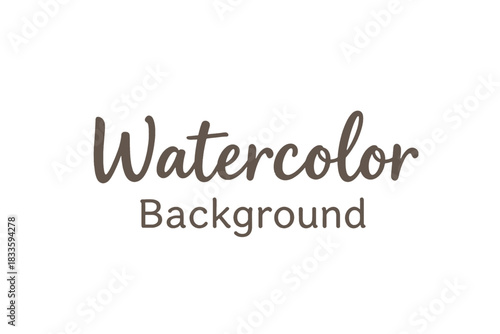 Handwritten Watercolor Text Effect Illustration
