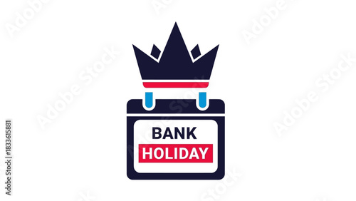 Bank Holiday Calendar with Crown Icon, Celebrating Public Holiday.