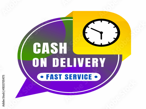 Cash on Delivery Fast Service badge vector label with clock icon isolated on white background