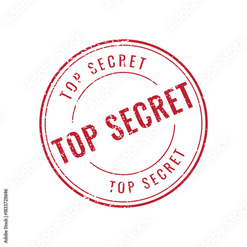 Top Secret red round grunge rubber stamp seal confidential classified information
