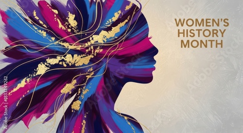 Abstract silhouette of a womans profile with vibrant, colorful brushstrokes and gold accents, representing womens history month and female empowerment