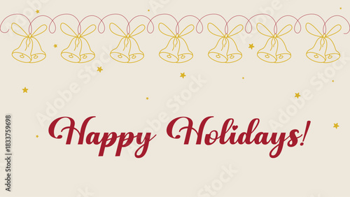 Happy Holidays. Simple banner with hanging bells in vintage style. Horizontal background for New Year s greetings. Vector graphic