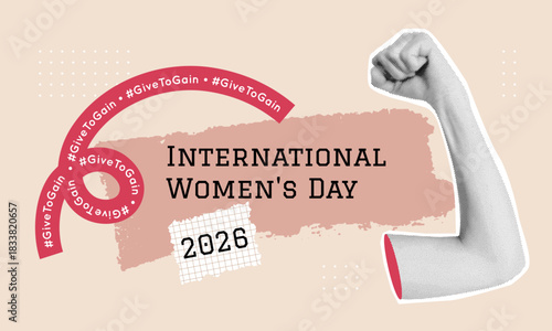 Iwd banner with halftone hand, woman power gesture. Givetogain slogan. 2026 International women day collage. Vector illustration.