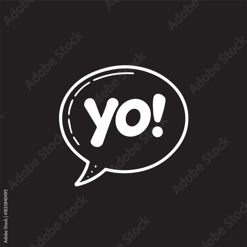 Yo bubble text style creative icon exclamation fun hand funny design.