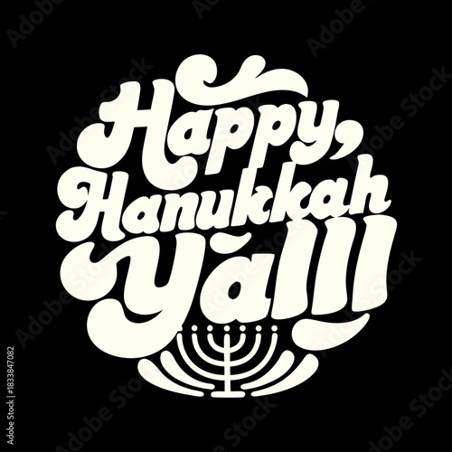 Happy Hanukkah Yall Groovy Typography with Menorah