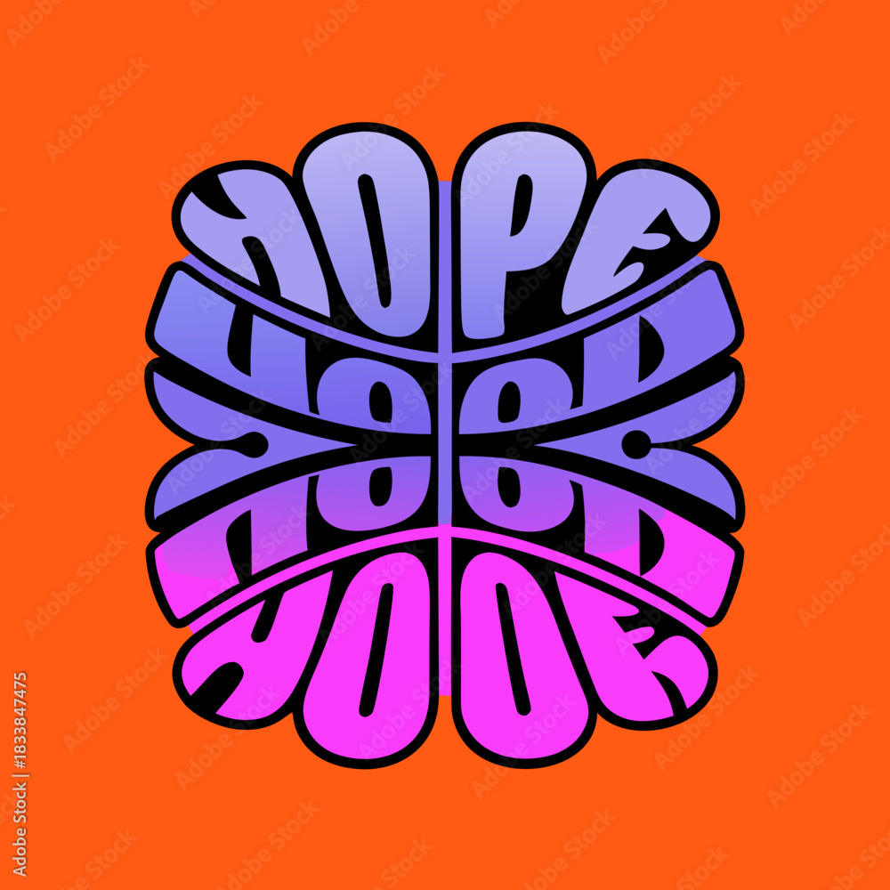 Obraz premium Hope for your circular psychedelic text typography