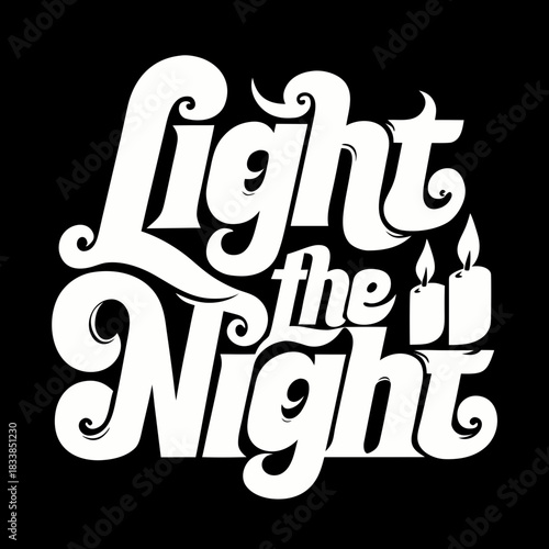Light the Night retro script with two lit candles lettering
