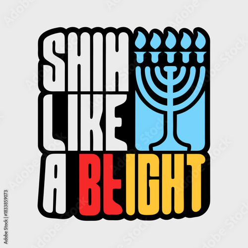 Shine Like A Blight Menorah Graphic bright hanukkah