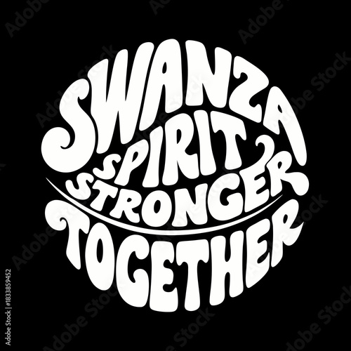 Swanza Spirit Stronger Together Retro Typography unity